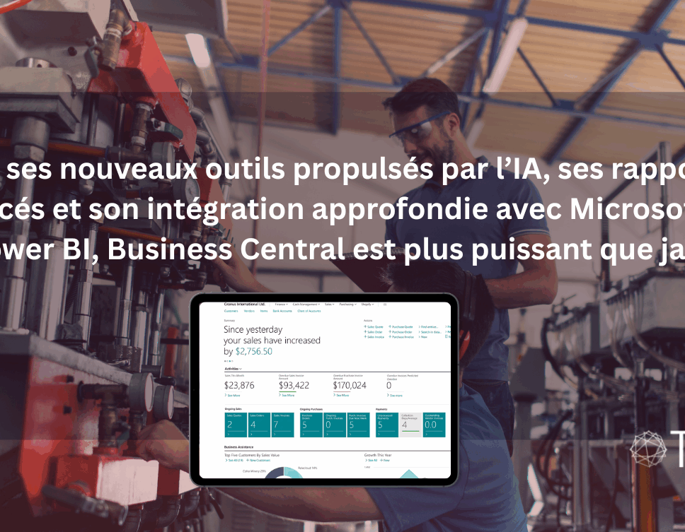 Augmentation des prix de Microsoft Dynamics 365 Business Central dès le 1er octobre 2025 — Ce que les manufacturiers du Québec doivent savoir